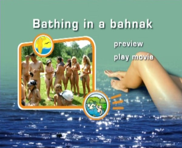 Bathing in a Bahnak - Filmy DVD rodzinny naturyzm na łonie natury  | Video DVD a family naturism in nature